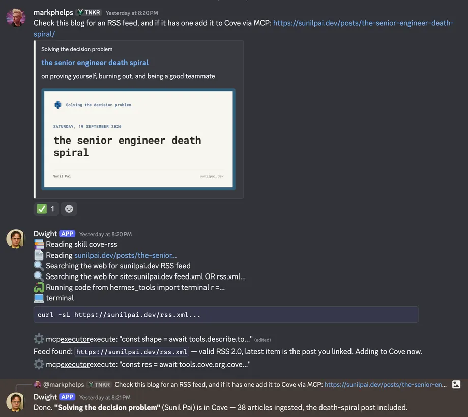 Discord conversation: I paste a blog URL and ask the agent to add it to Cove. The agent reads the post, searches for the feed, curls it to validate, then replies that the blog is in Cove with 38 articles ingested
